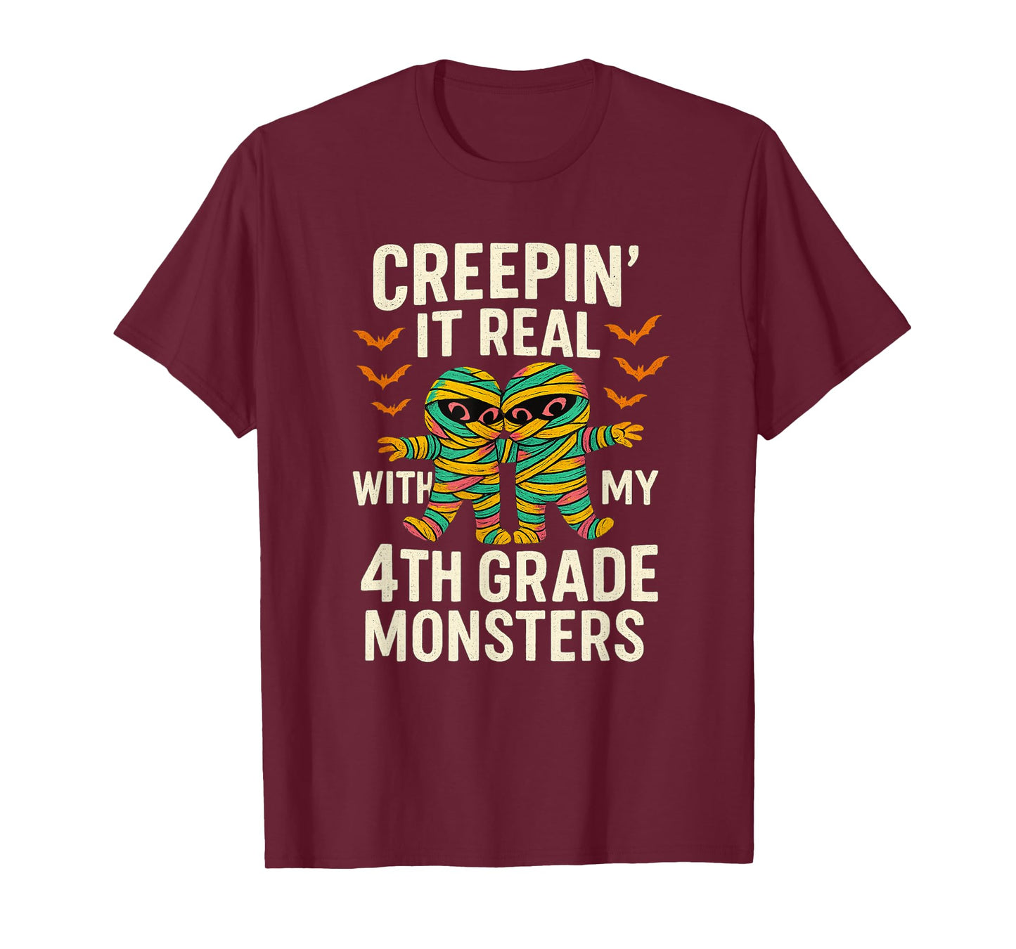 Creepin It Real with My 4th Grade Monsters Halloween Teacher T-Shirt