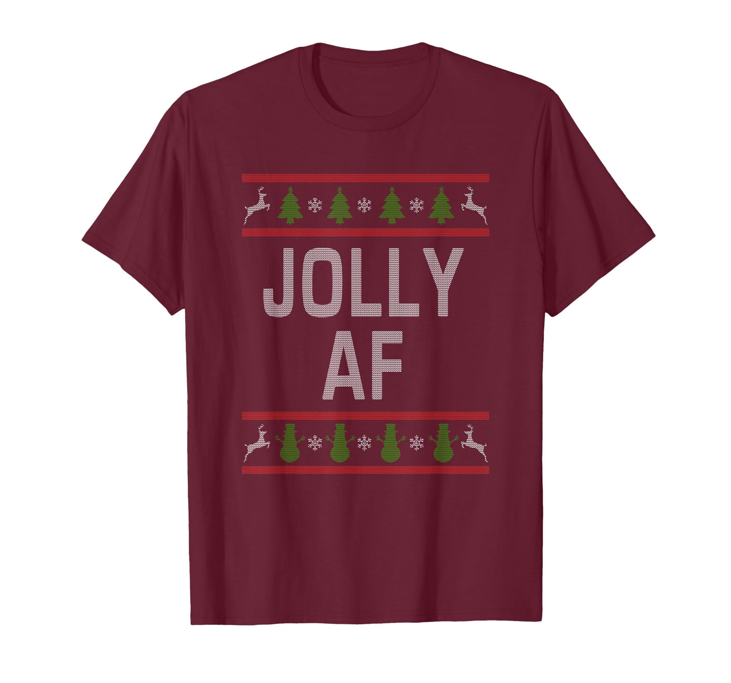 Jolly AF Ugly Christmas Sweater Style Funny Short Sleeve T-Shirt