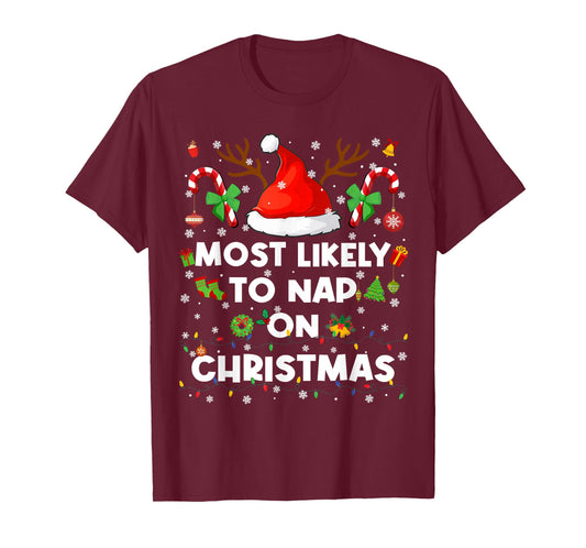 Most Likely to Nap On Christmas Pajamas Pjs Xmas Men Women T-Shirt