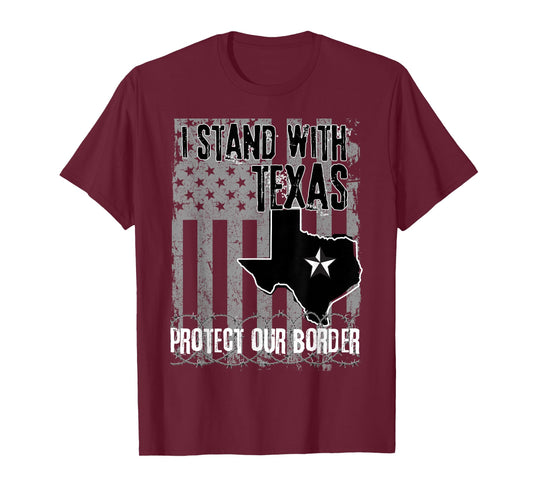 I Stand With Texas T-Shirt