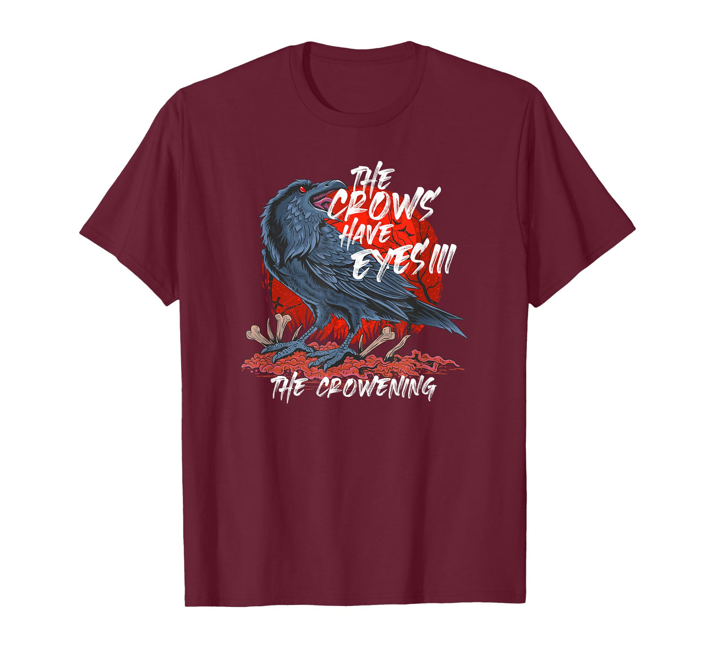 The Crows Have Eyes III T-Shirt
