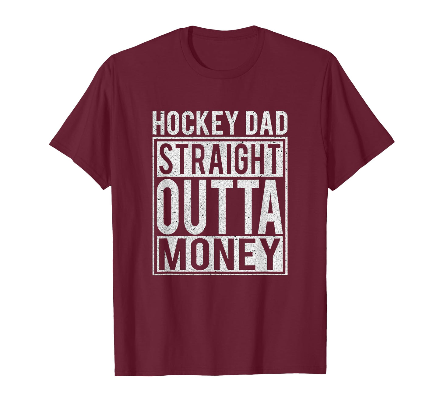 Hockey Dad Straight Outta Money T-Shirt I Funny Hockey Gift T-Shirt