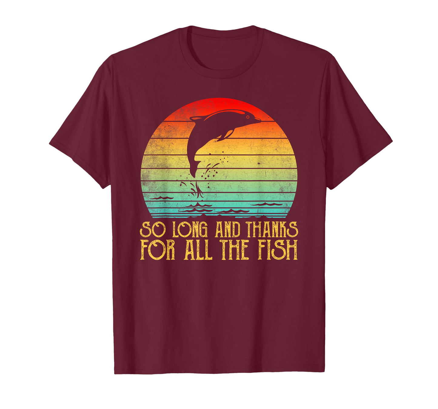 So Long And Thanks For All The Fish Vintage T-Shirt T-Shirt