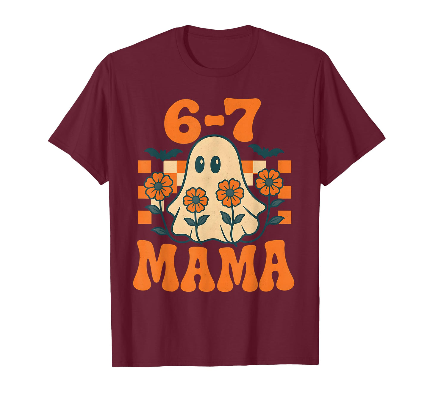 67 Mama Ghost Halloween Groovy Retro Six Seven Mom Funny T-Shirt