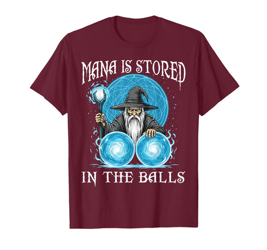 Mana is Stored in The Balls Wizard Magic Sorcerer Witcher T-Shirt