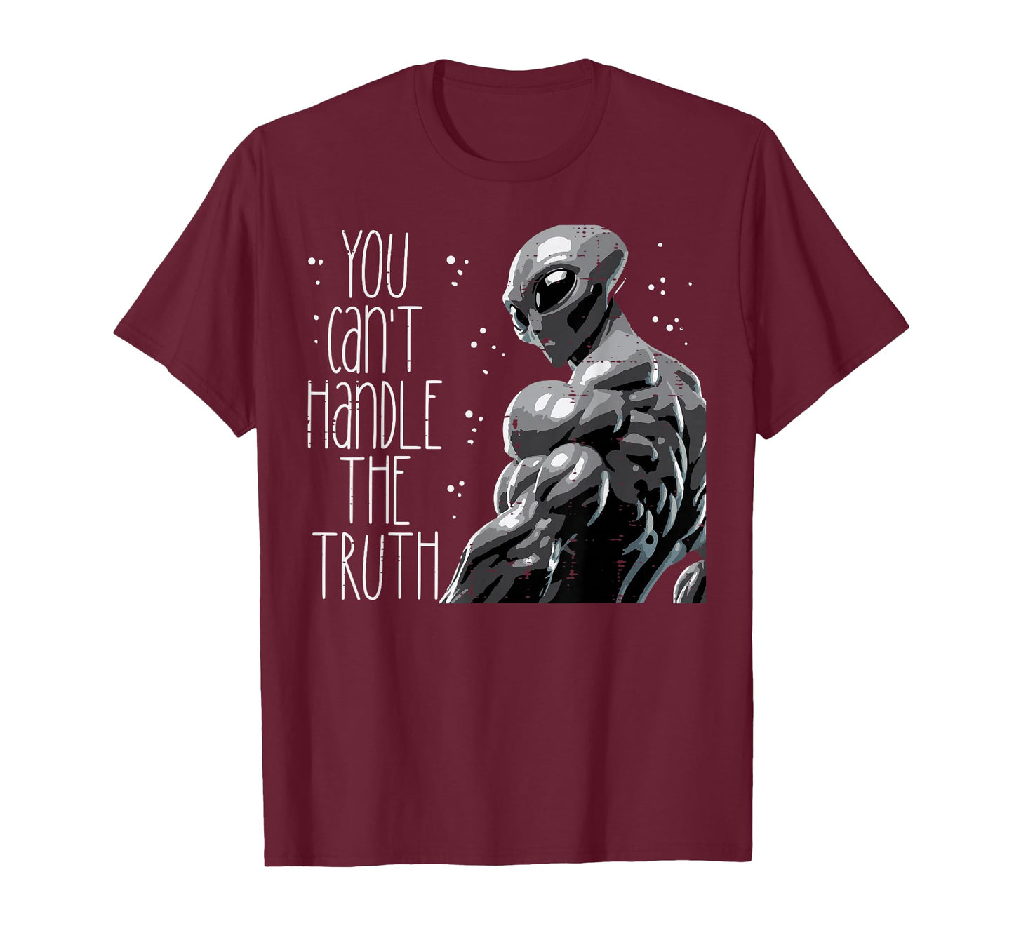 Buff Alien You Cant Handle The Truth Funny Gym Men Women Kid T-Shirt