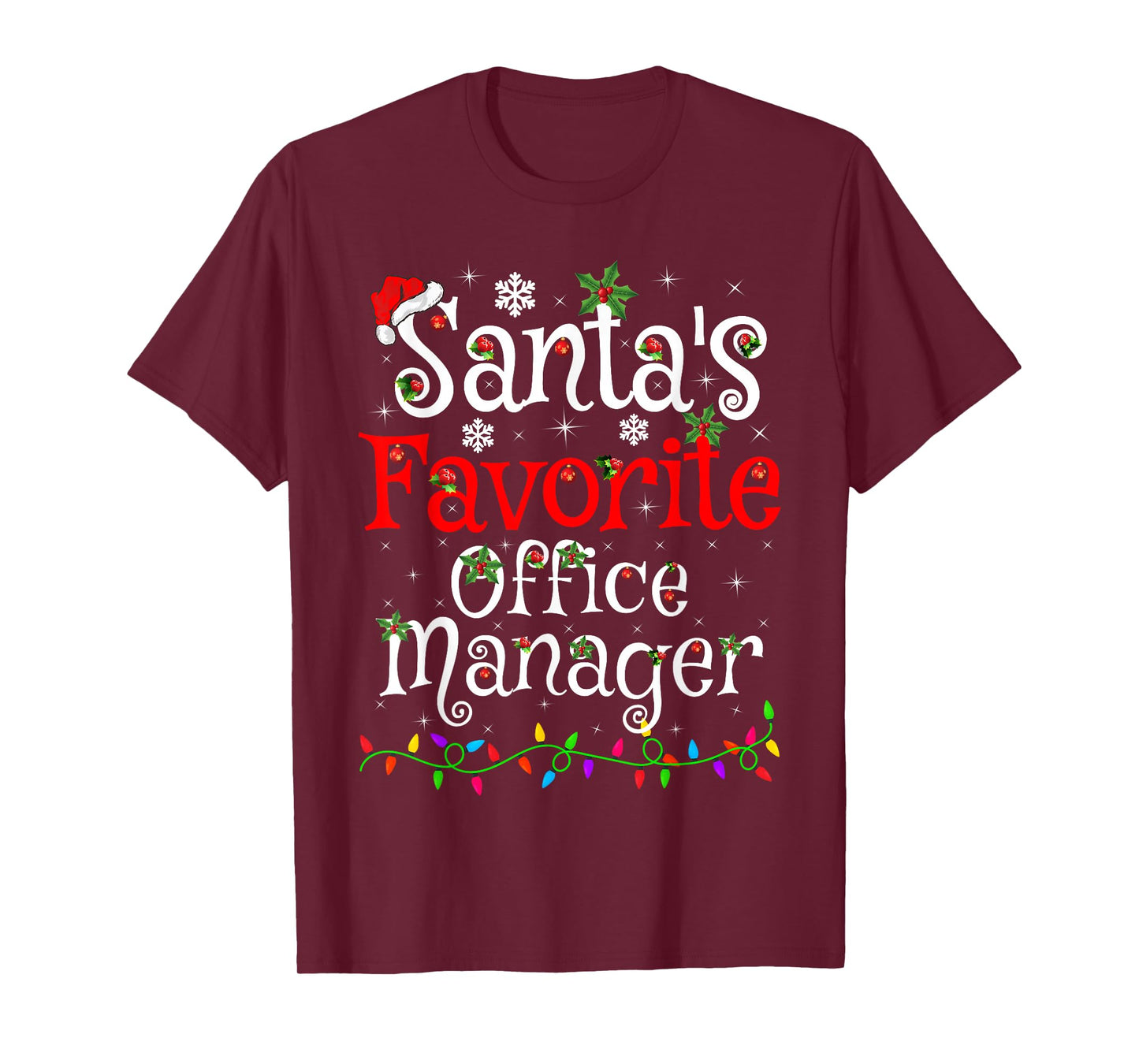 Santa Favorite Office Manager Christmas Family Funny Xmas T-Shirt