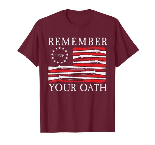 Remember Your Oath 1776 Patriotic Flag T-Shirt