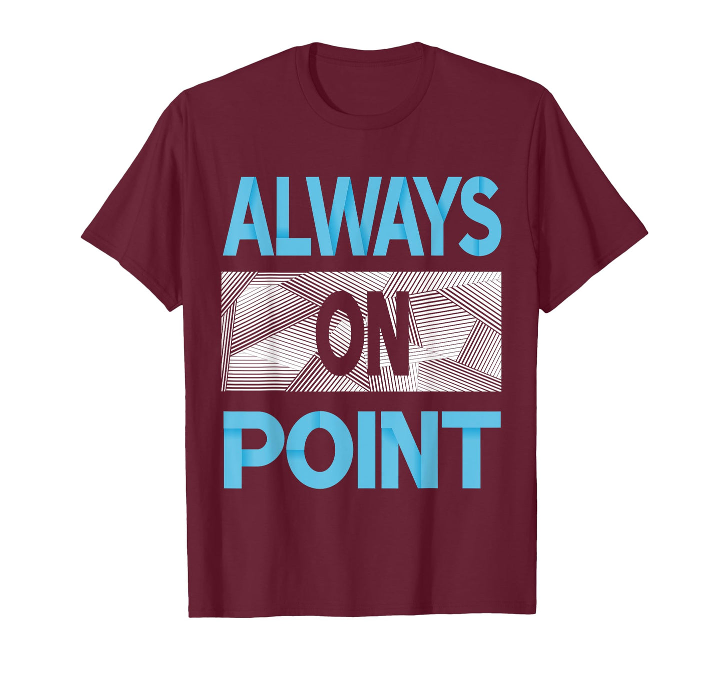 Blue Always On Point Blue Color Graphic T-Shirt