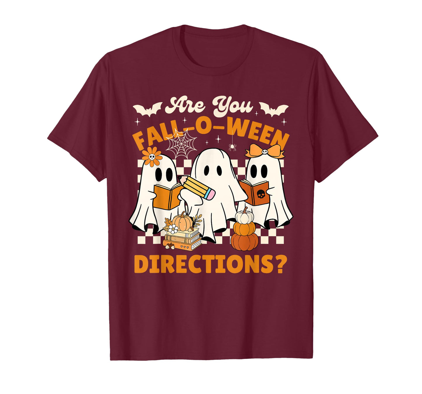 are You Fall o Ween Directions Funny Halloween Ghost Teacher T-Shirt