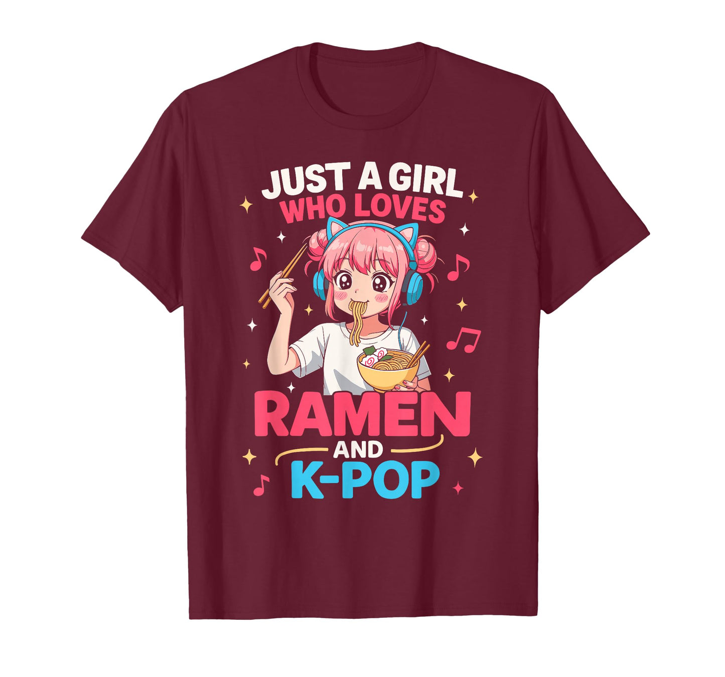 Just A Girl Who Loves Ramen and K-pop Funny Kpop Lover T-Shirt