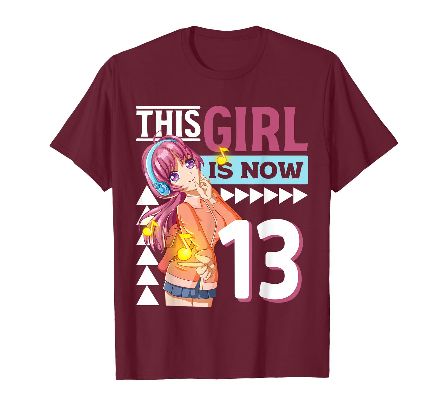 This Anime Girl Is Now 13 Years Old Anime 13 th Birthday T-Shirt