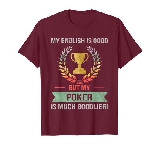Funny Poker T-Shirt
