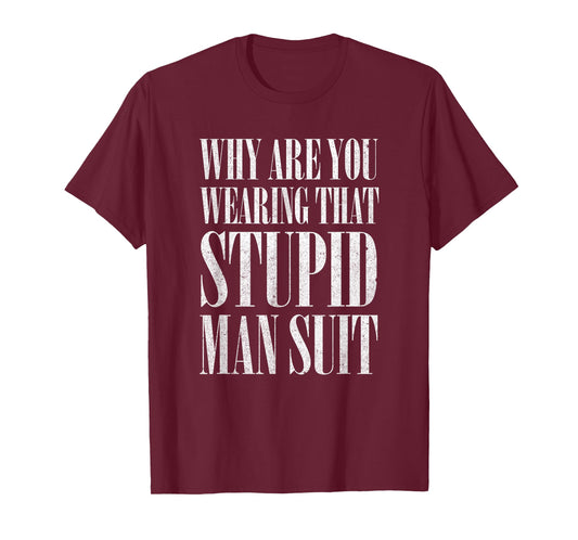 Darko T-Shirt - Why are You Wearing That Stupid Man Suit T-Shirt