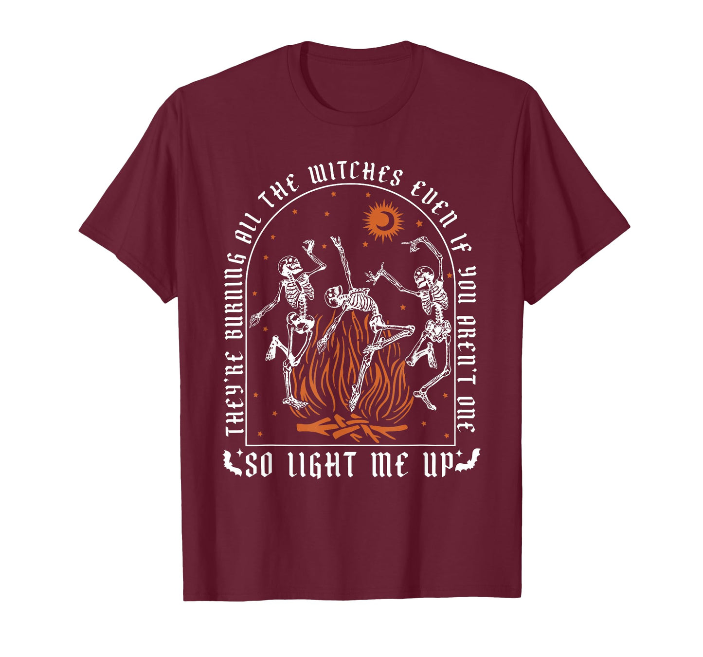 They're Burning All The Witches Spooky Witch Happy Halloween T-Shirt