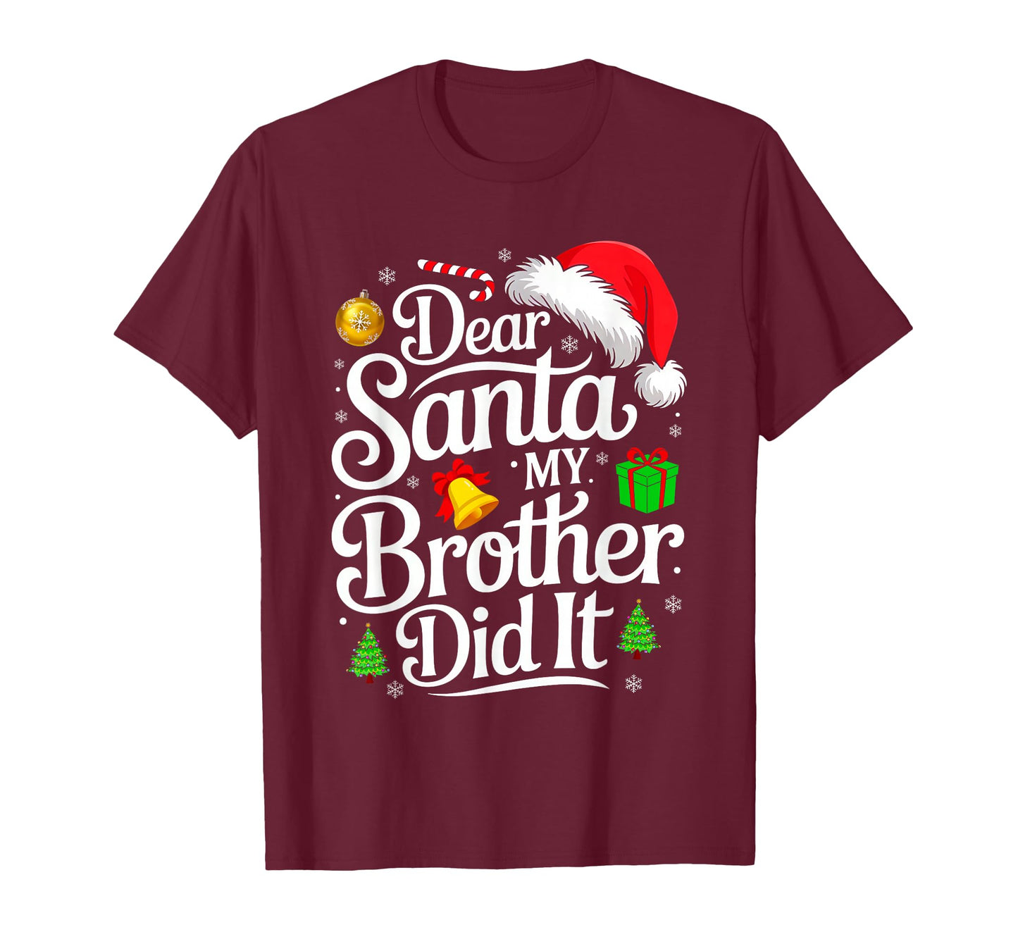 Dear Santa My Brother Did It Funny Christmas Matching Family T-Shirt
