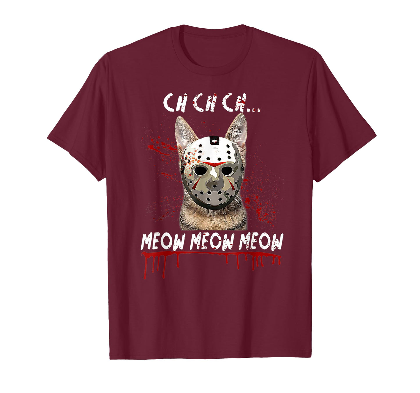Ch Ch Ch Meow Meow Scary Friday Costume Halloween Cat T-Shirt