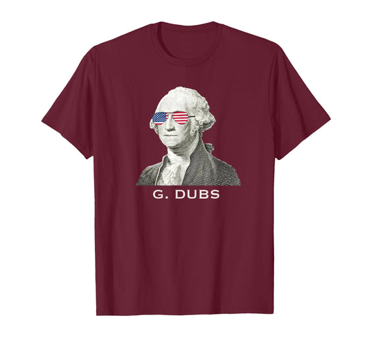 President George Washington Patriotic G Dubs Funny Teacher Women Men T-Shirt