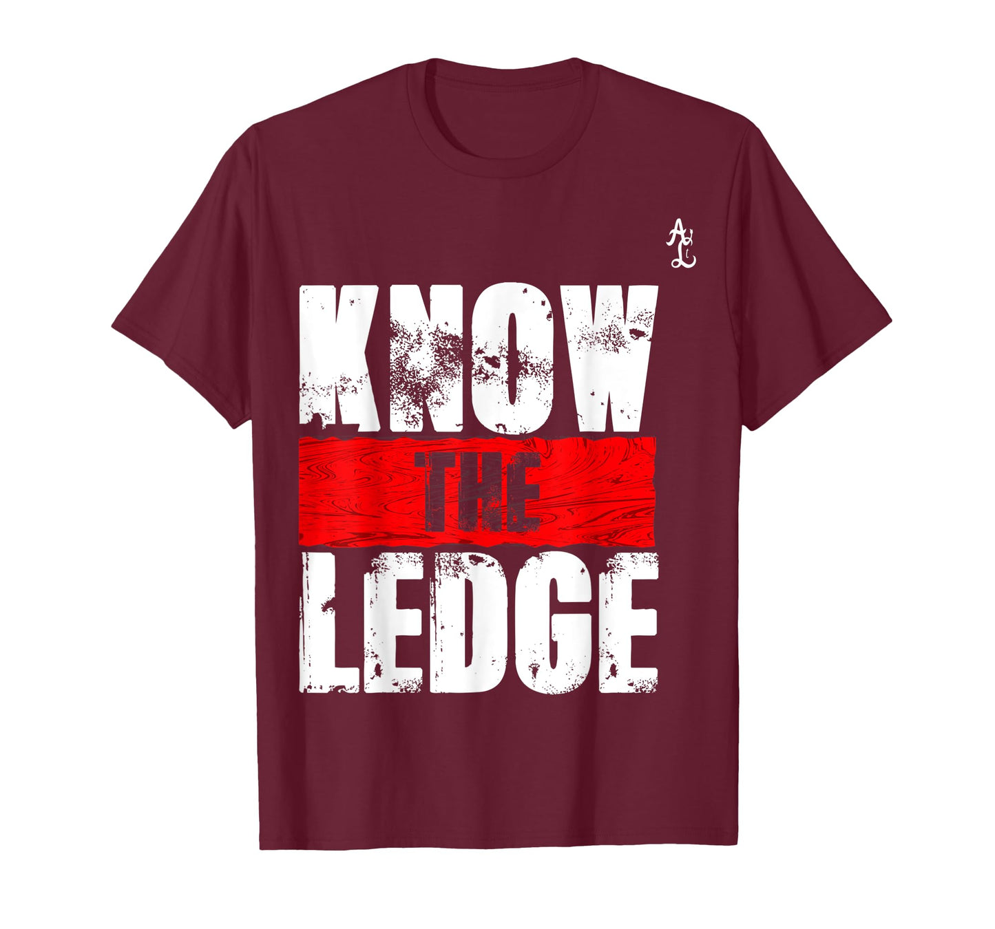 Know the Ledge T-Shirt