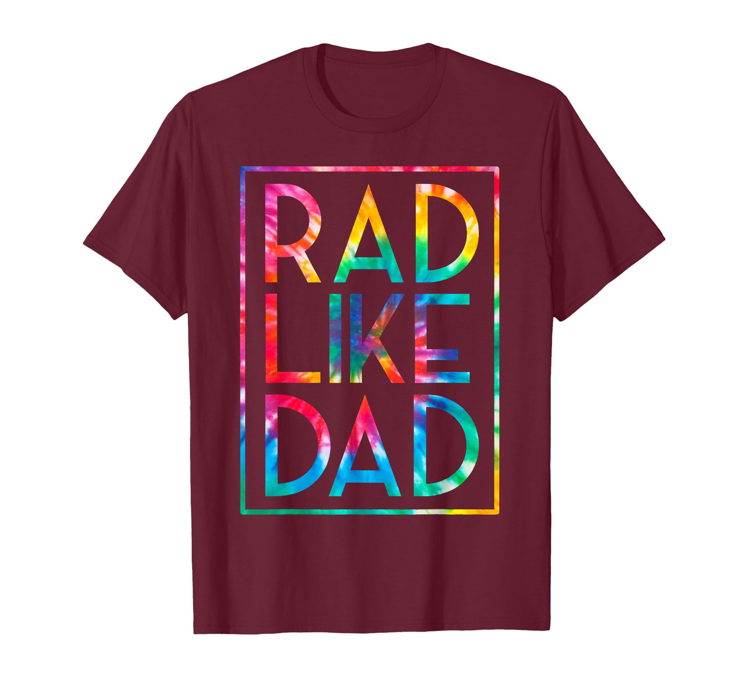 Kids Rad Like Dad Tie Dye Funny Fathers Day Toddler Boy Girl T-Shirt