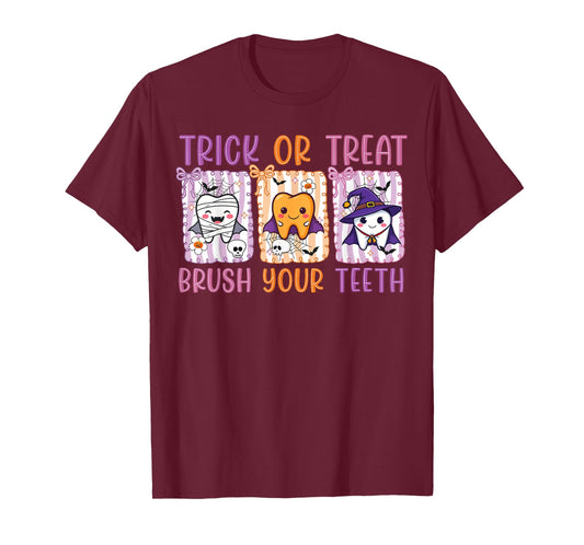 Trick Or Treat Brush Your Teeth Dental Hygienist Halloween T-Shirt