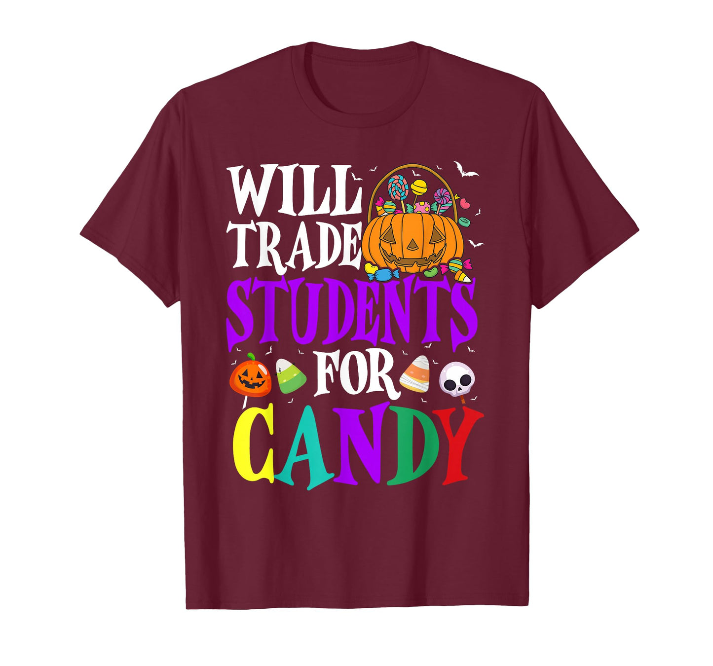 Will Trade Students For Candy Halloween Costume Teacher T-Shirt