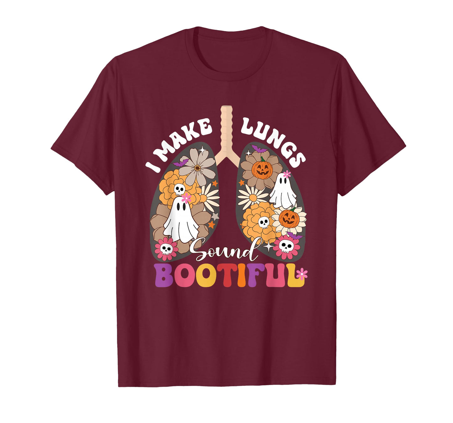 I Make Lungs Sound Bootiful NICU RT Halloween Lungs Ghost T-Shirt