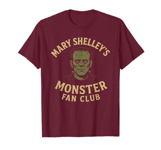 Mary Shelley's Monster Fan Club Gothic Horror Parody T-Shirt