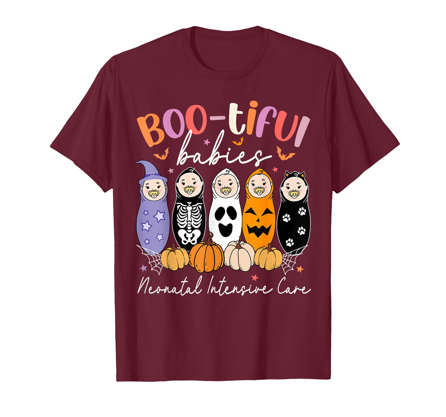 Bootiful Babies Neonatal Intensive Care NICU Nurse Halloween T-Shirt