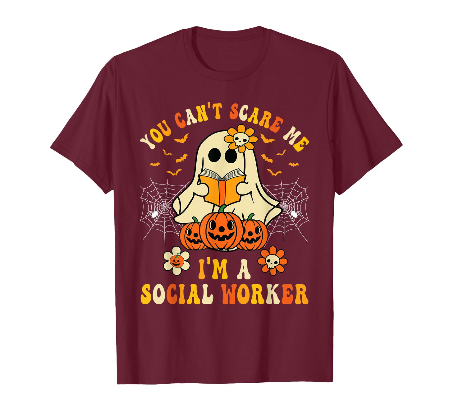 You Can't Scare Me I'm a School Social Worker Halloween T-Shirt