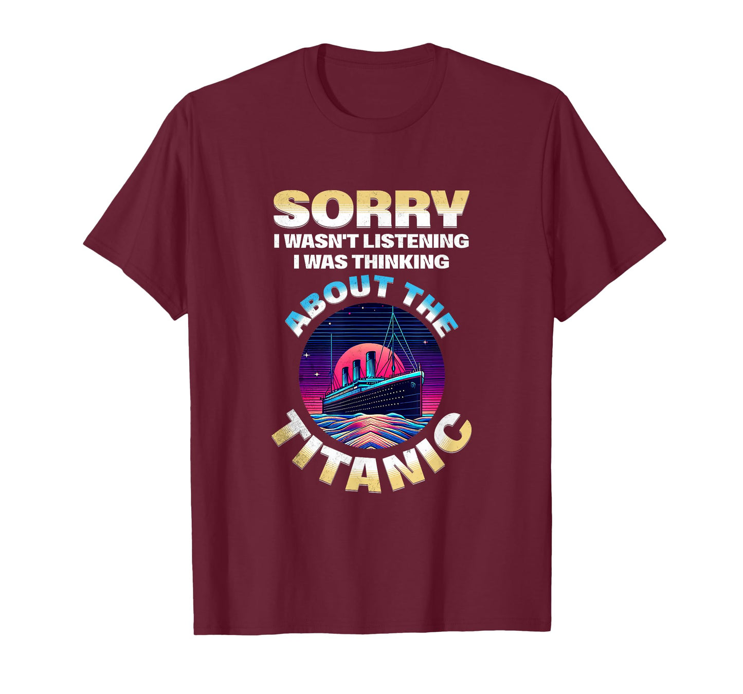 Sorry I Was Thinking About The Titanic Funny Kids Boys T-Shirt