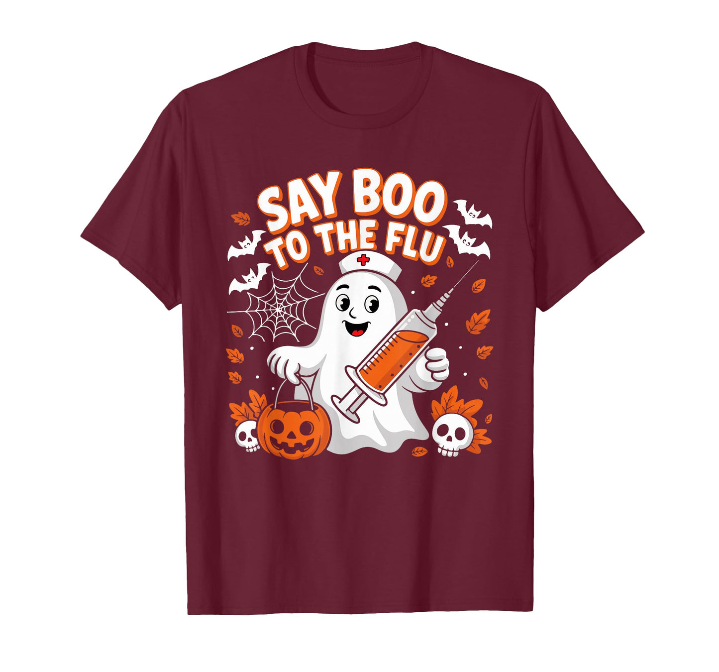 Say Boo to The Flu Ghost Nurse Halloween T-Shirt