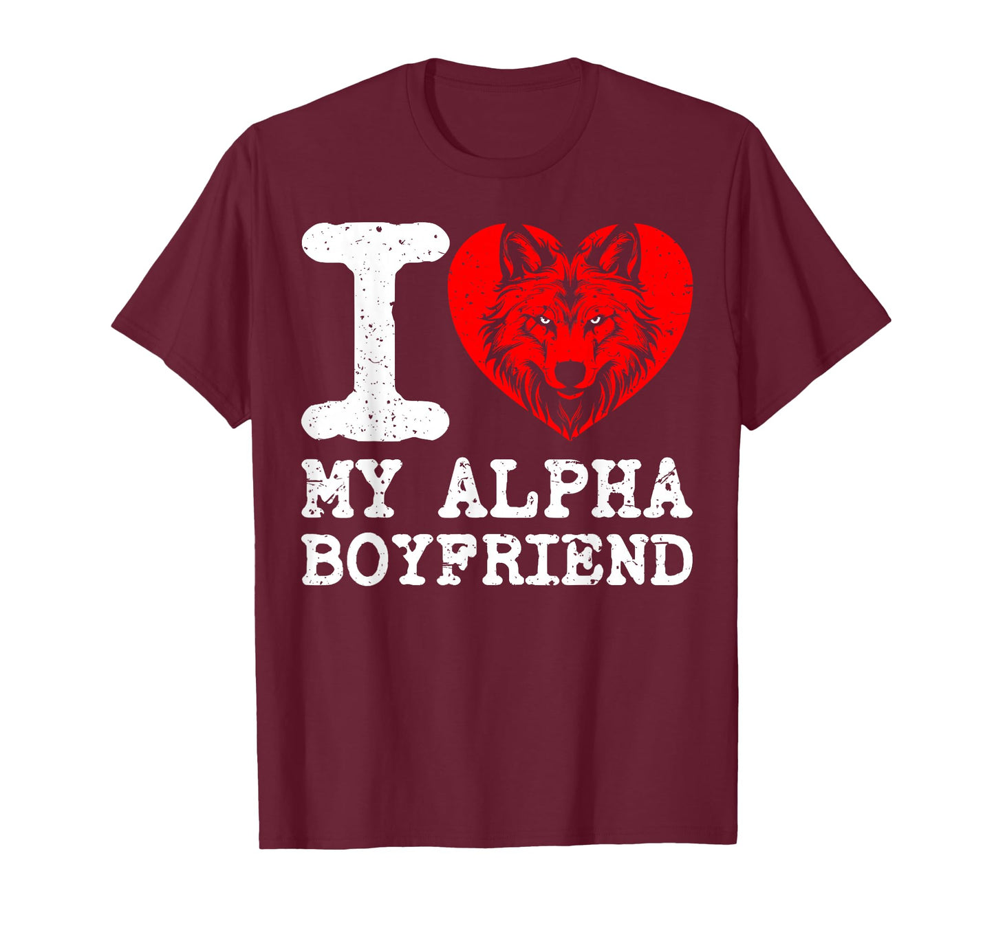 I Love My Alpha Boyfriend. I Heart My Alpha Boyfriend T-Shirt