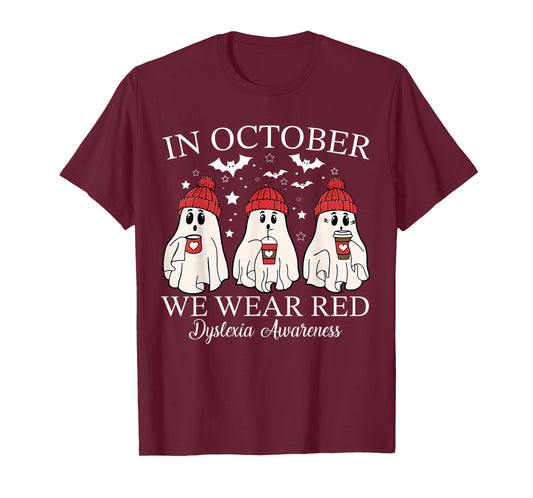 in October We Wear Red Ghost Teacher Dyslexia Awareness T-Shirt