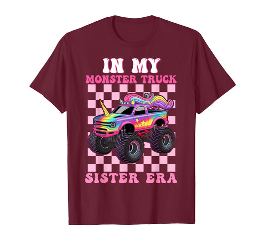 in My Monster Truck Sister Era Monster Truck Mom Lover T-Shirt