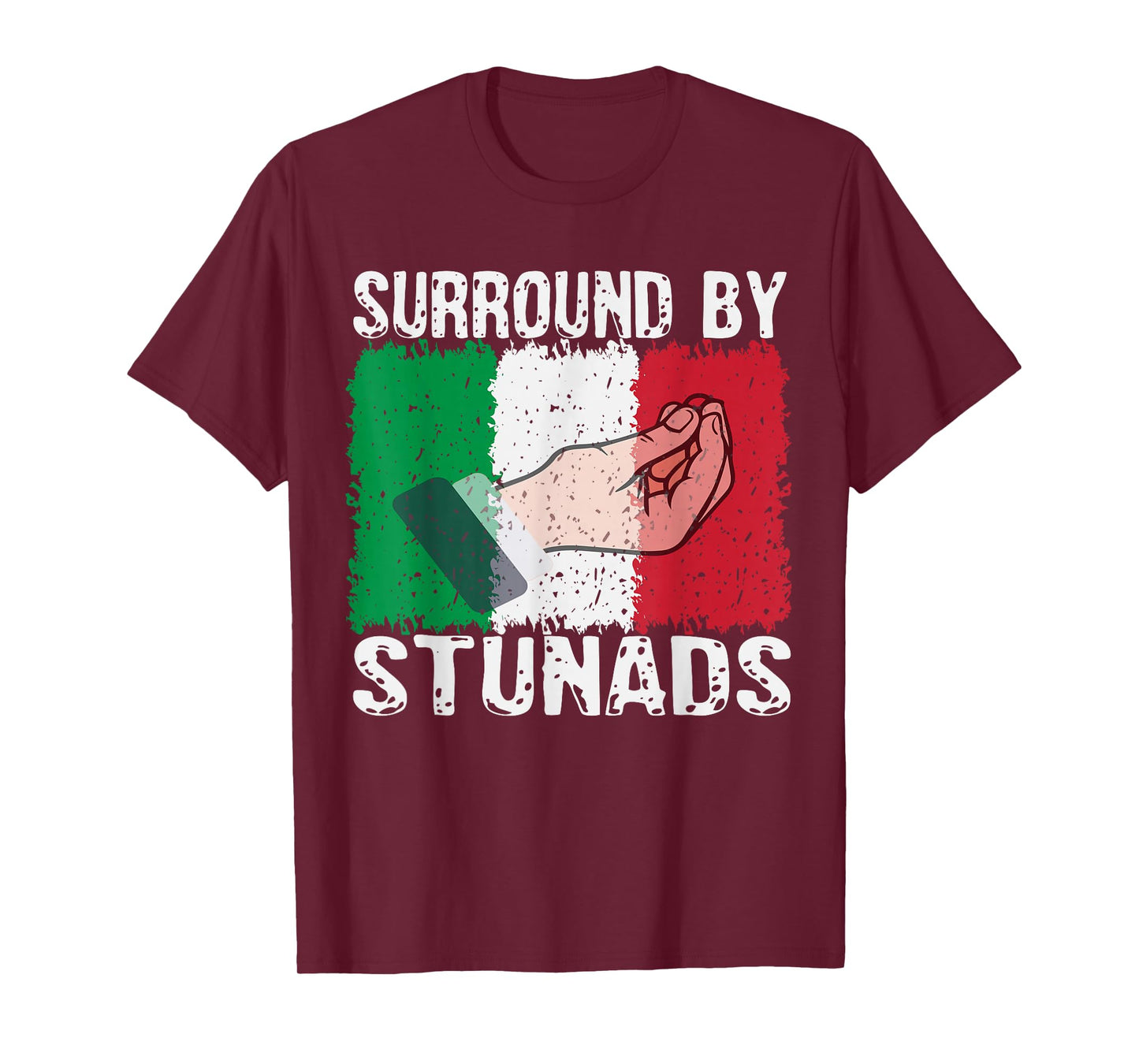 Italy Flag Surrounded by Stunads Patriot Italian Root Italia T-Shirt