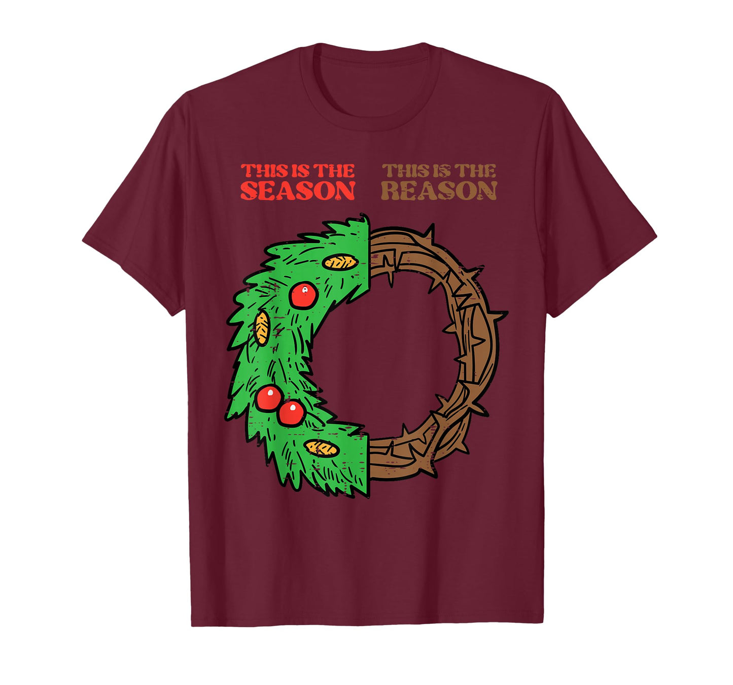 Christmas This Season Reason Xmas Christian Men Women Kids T-Shirt