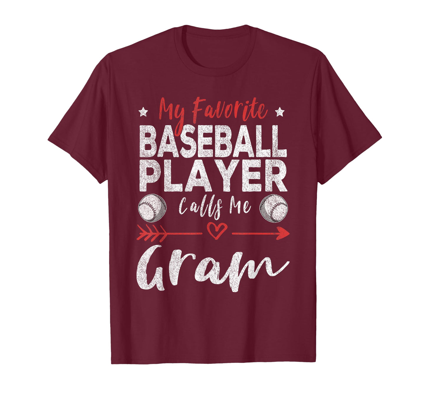 My Favorite Baseball Player Calls Me Gram T-Shirt