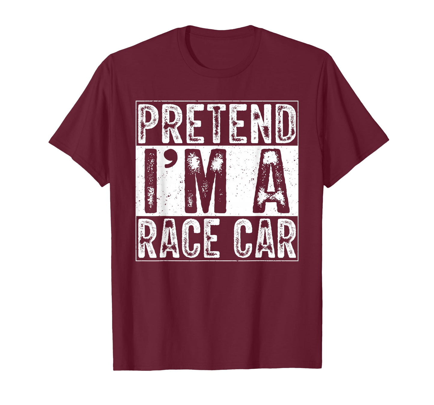 Pretend I'm A Race Car Family Women Men Costume Halloween T-Shirt