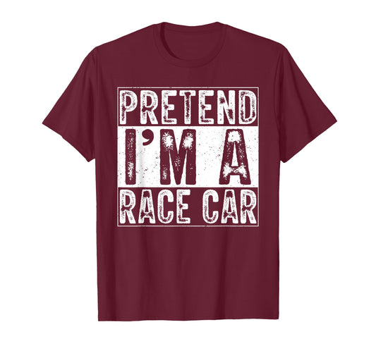 Pretend I'm A Race Car Family Women Men Costume Halloween T-Shirt