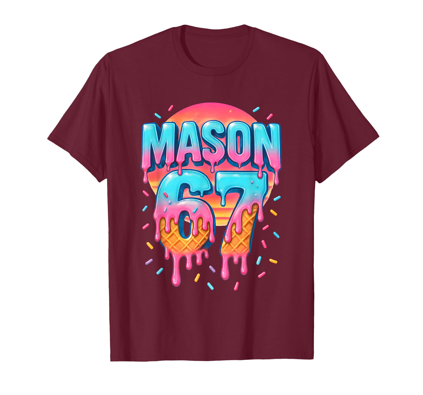 Mason 67 Costume Ice Cream Baseball Drip 6 7 Meme Six Seven T-Shirt