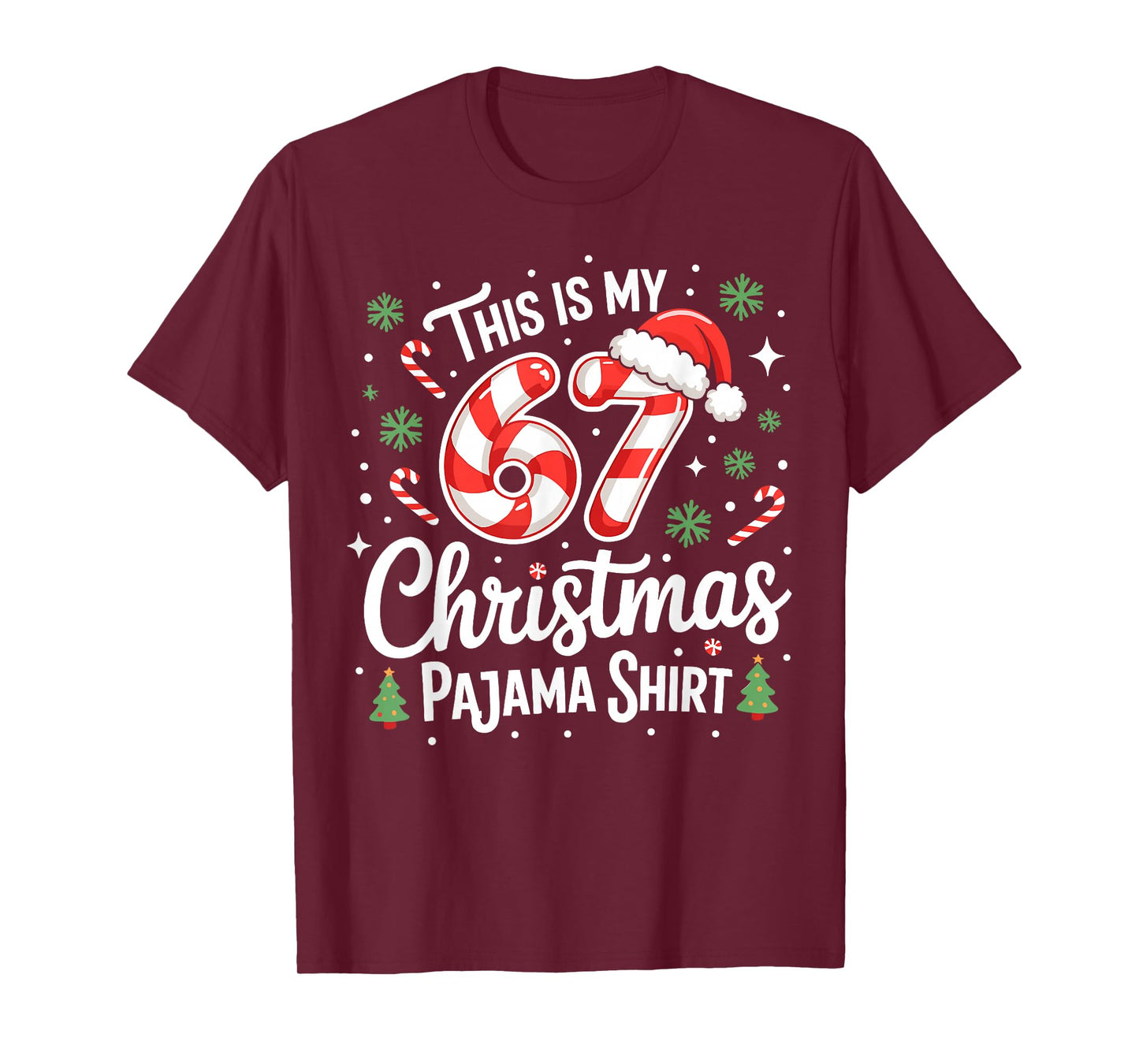 This is My 67 Christmas Pajama Shirt Christmas Candy Cane T-Shirt