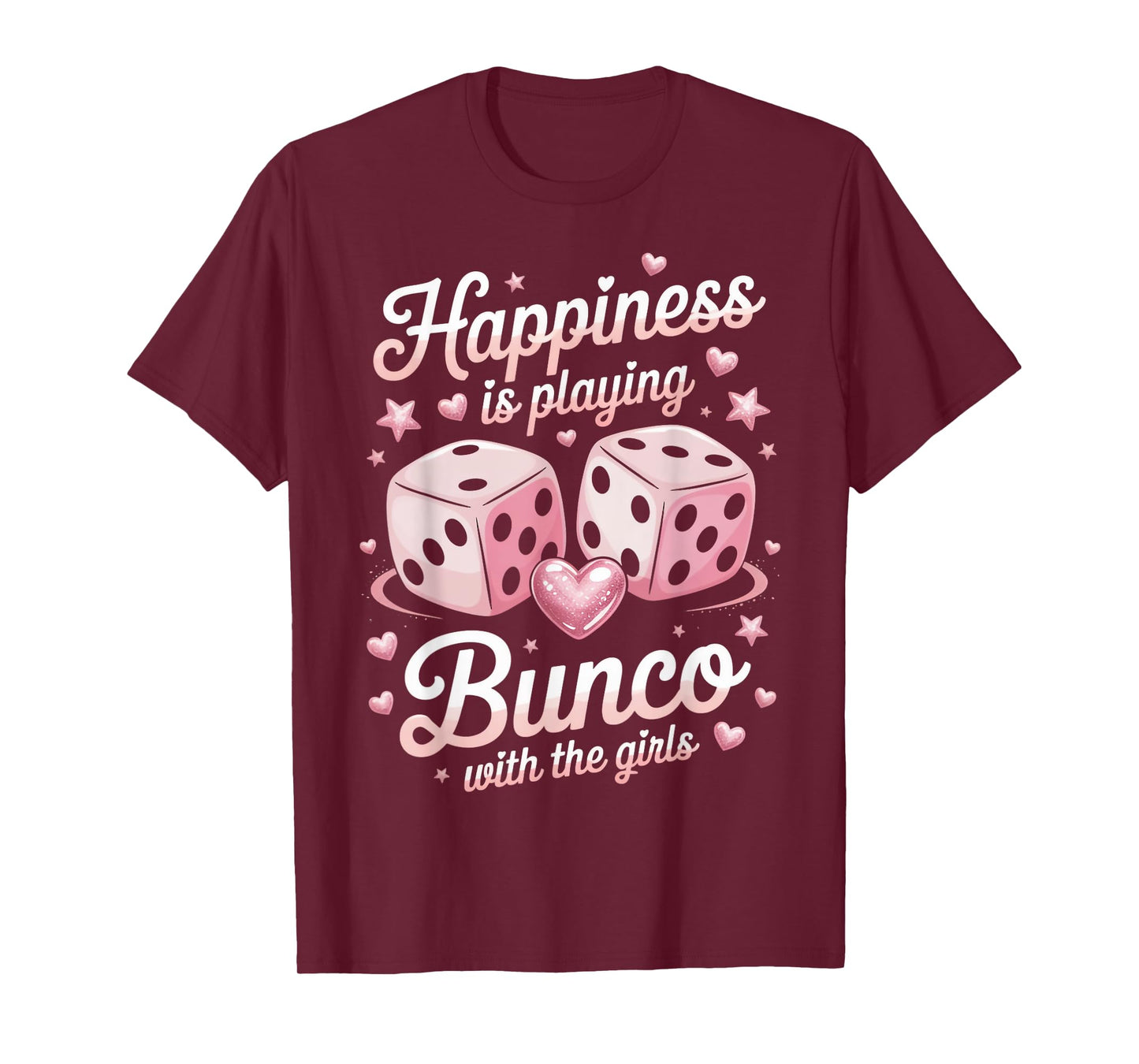 Bunco With Girls Bunco Night Bunco Lover Dice Game Bunco T-Shirt