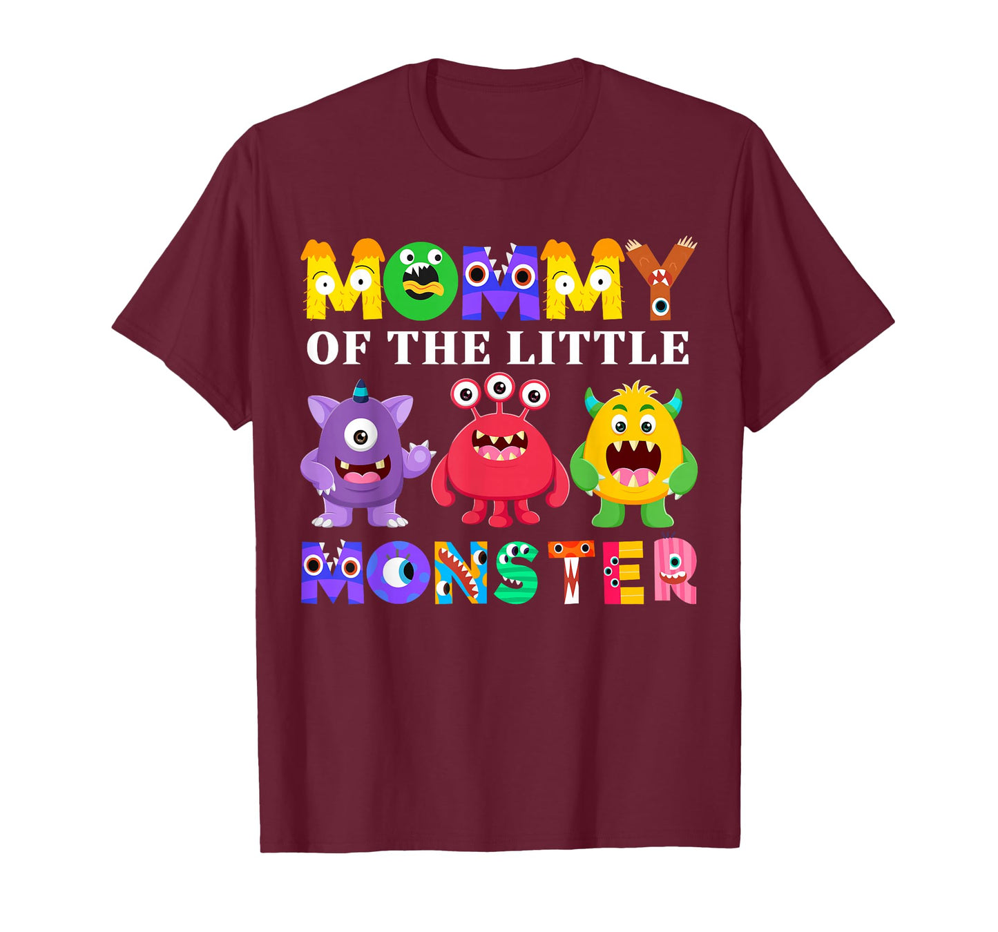Mommy Of The Little Monster Birthday Party Family Monster T-Shirt