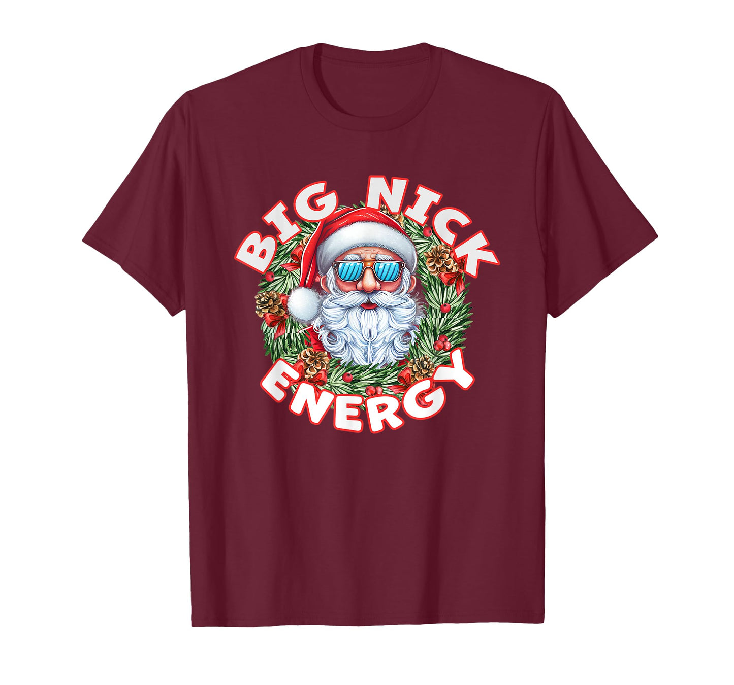 Big Nick Energy Santa Christmas T-Shirt