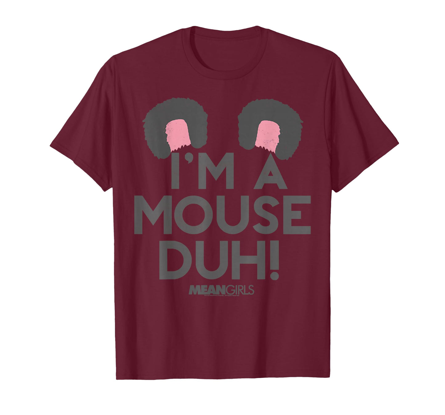 Mean Girls I'm A Mouse Duh Ears Graphic T-Shirt T-Shirt