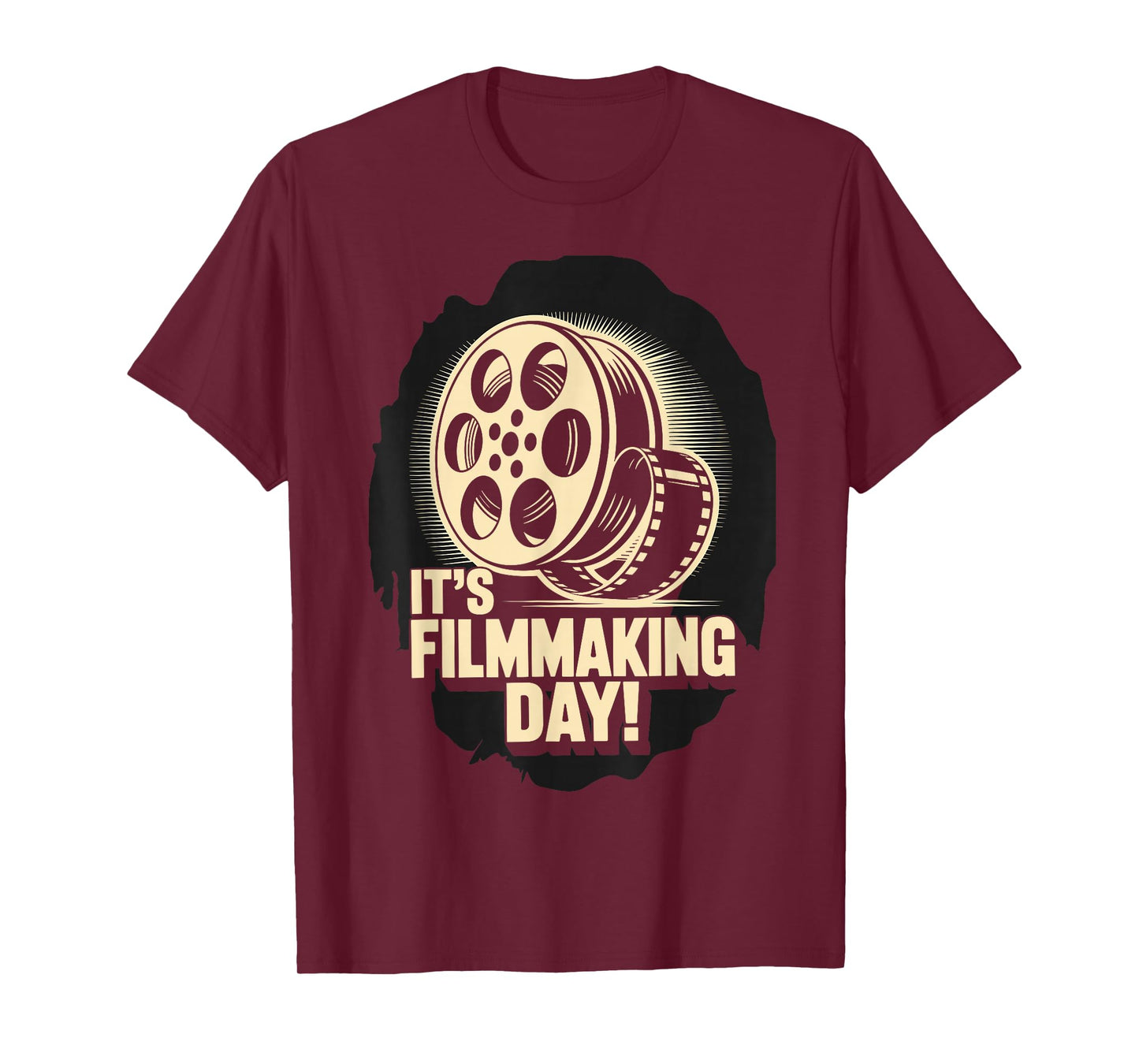 It’s Filmmaking Day Movie Cinema Filmmaker Film Director T-Shirt