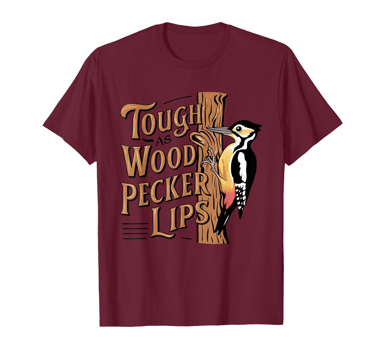 Tough-As Woodpecker Lips vintage Birdwatching Woodpecker T-Shirt