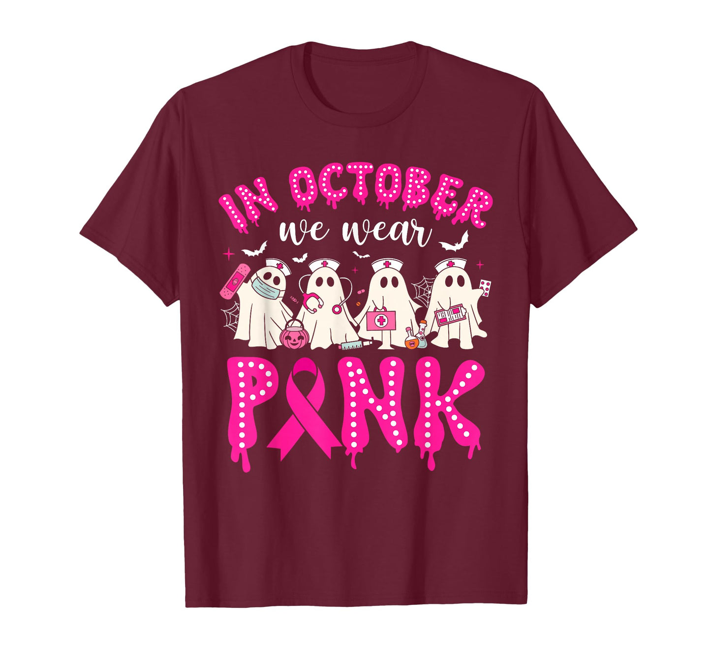 in October We Wear Pink Ribbon Ghost Nurse Halloween Women T-Shirt