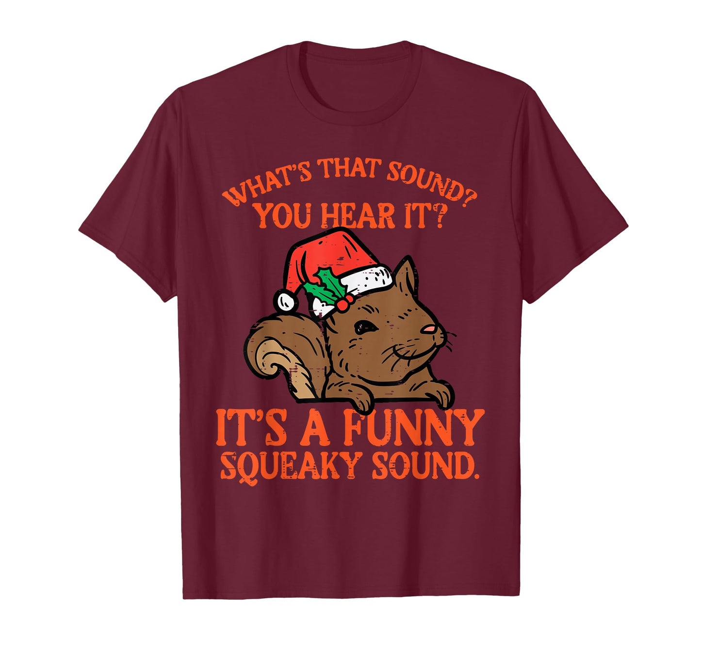 Christmas Squirrel Funny Squeaky Sound Xmas Kids Women Men T-Shirt